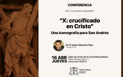 Conferencia “X: Crucificado en Cristo”