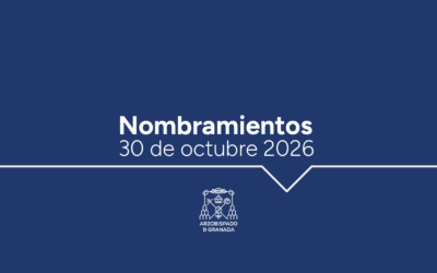 Nota del Arzobispado de Granada, nombramientos 30 de Octubre de 2026
