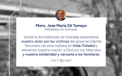 Mensaje del arzobispo de Granada ante el accidente de Urda y Toledo